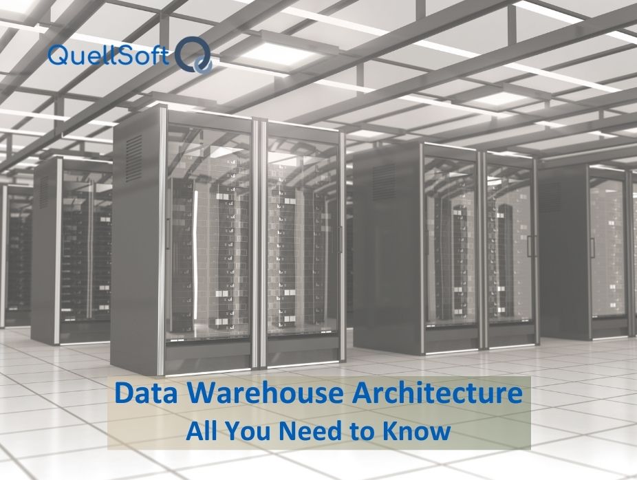 Data Warehouse Architecture: All You Need to Know